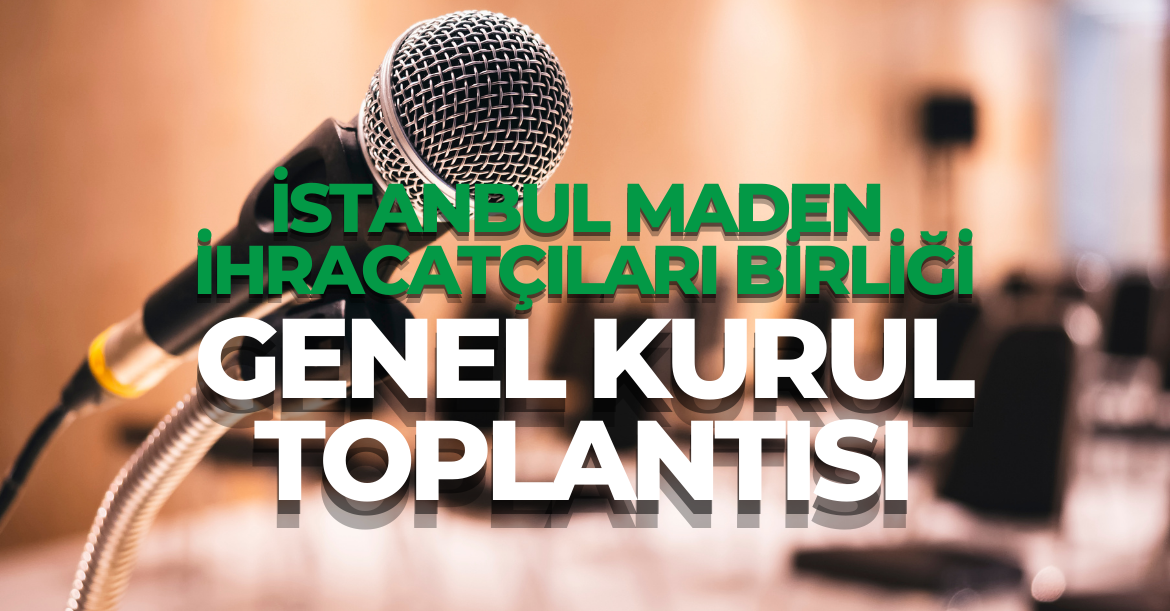 İMİB 2024 Yılı Olağan Genel Kurul Duyurusu