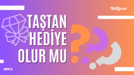 Taştan Hediye Olur mu?