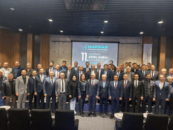 MAKSİAD’ın 11. Olağan Genel Kurulu Gerçekleşti: Mehmet Sarı Güven Tazeledi